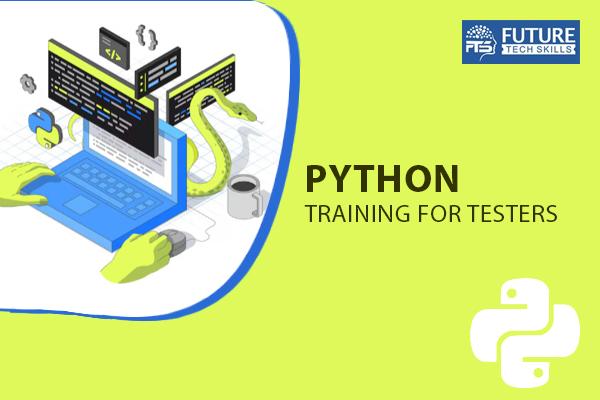 Advanced Python for Software Testing & Machine Learning | Future Tech